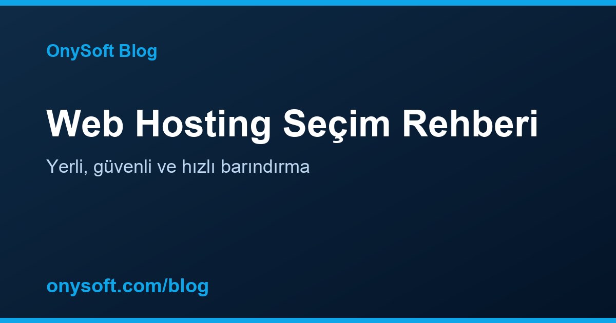 Web Hosting Seçerken Dikkat Edilmesi Gerekenler